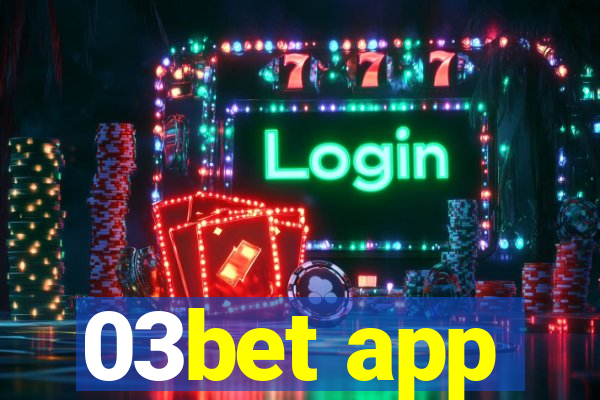 03bet app